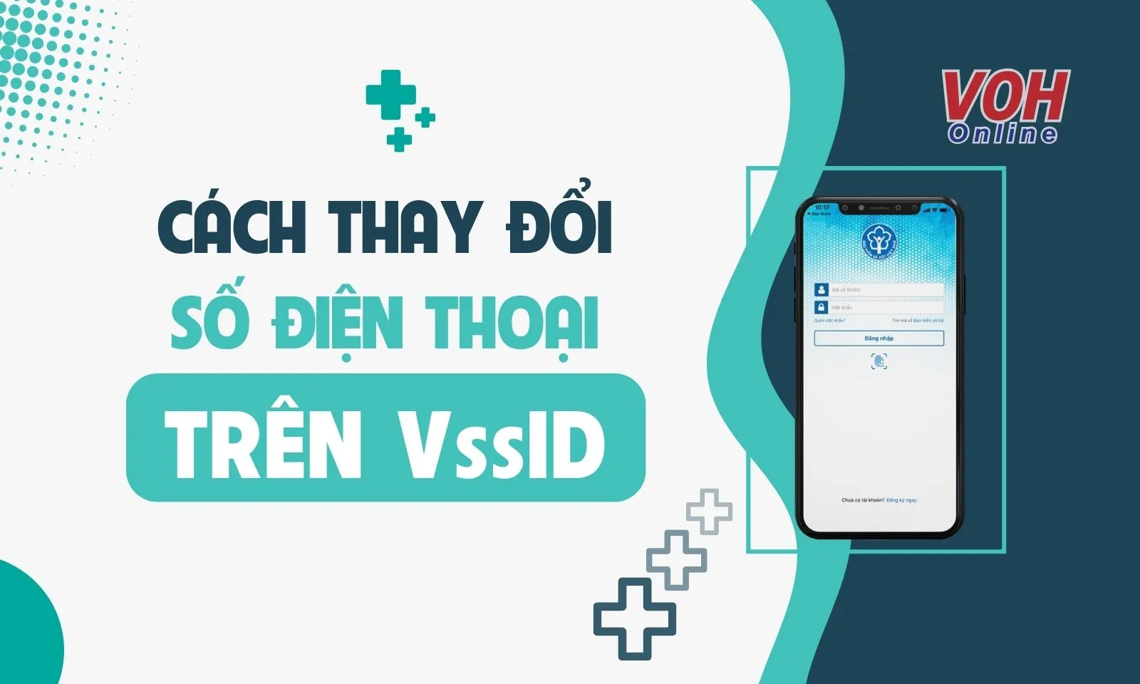 Hướng dẫn cách thay đổi số điện thoại trên VssID nhanh chóng