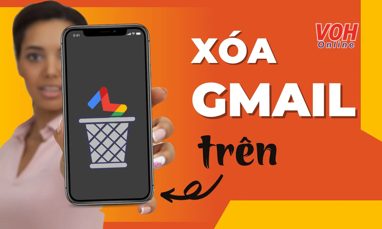 Cách xóa Gmail trên điện thoại iPhone và Android chi tiết nhất