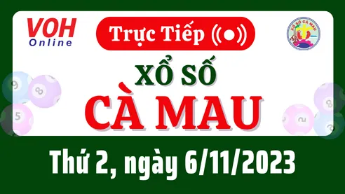 XSCM 6/11 - Kết quả xổ số Cà Mau hôm nay thứ 2 ngày 6/11/2023