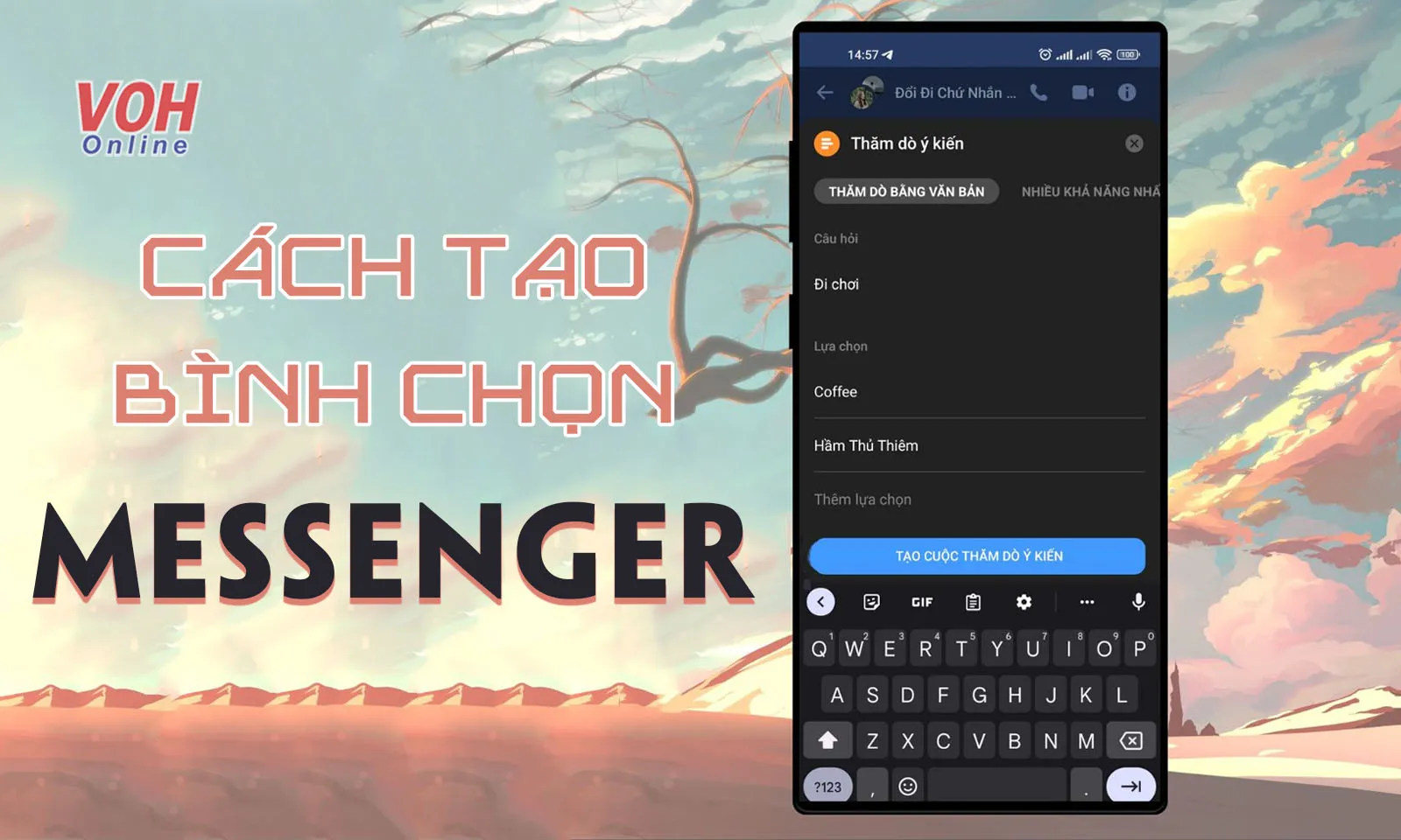 Cách tạo bình chọn trên Messenger với điện thoại undefined máy tính nhanh chóng