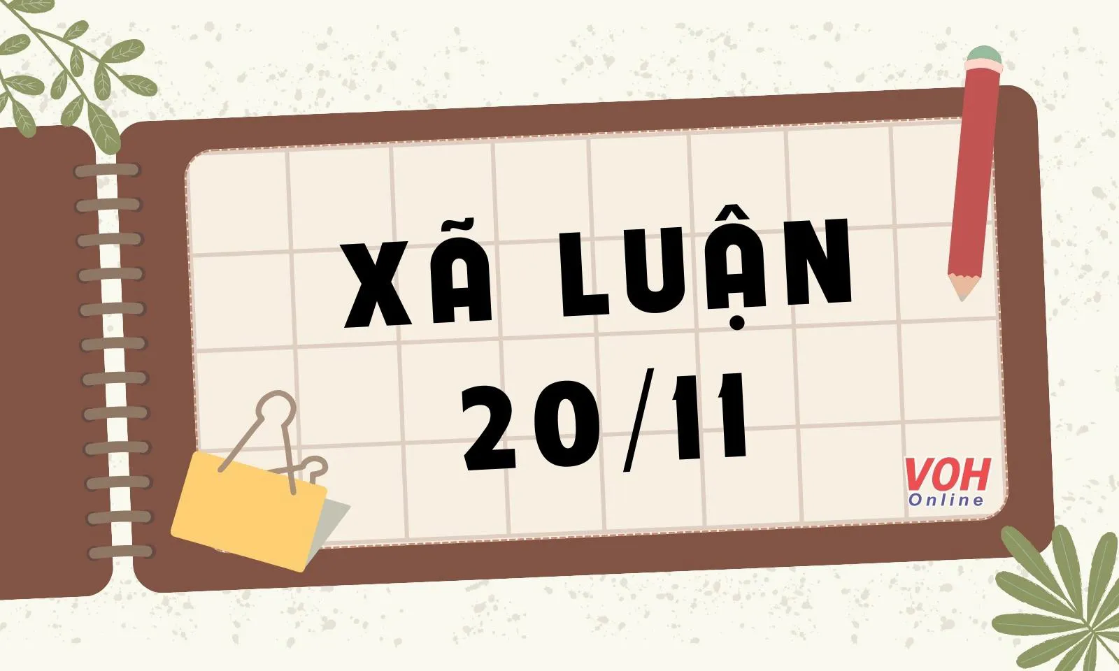 16 bài xã luận 20/11 ý nghĩa