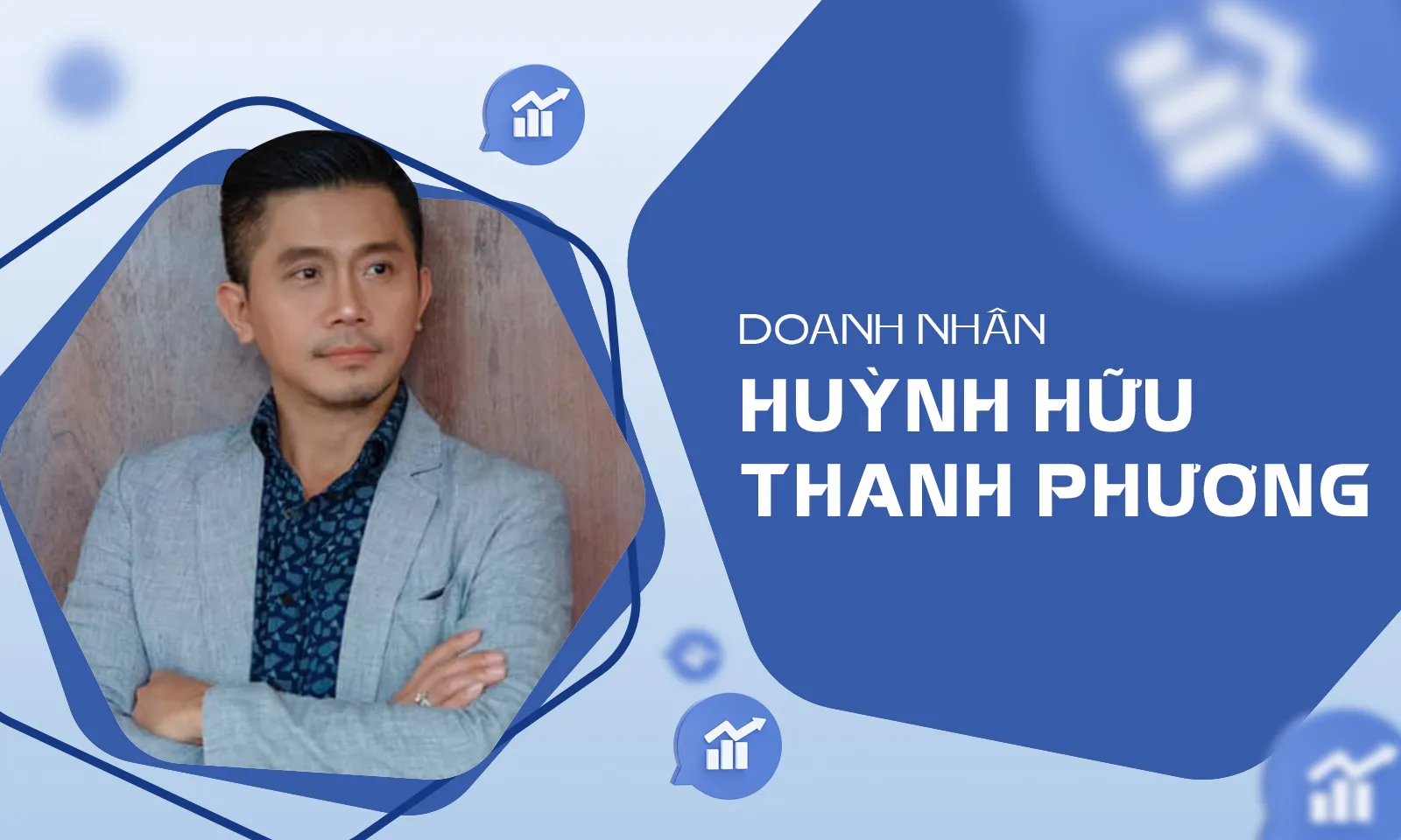 Doanh nhân Huỳnh Hữu Thanh Phương và bài học kinh doanh nhà hàng “không thể bỏ lỡ”