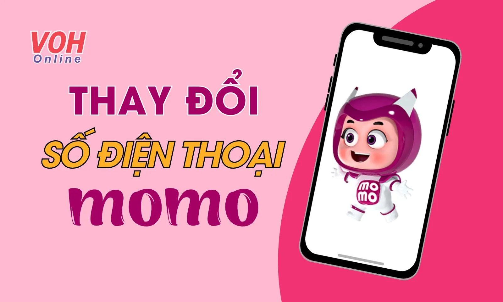 Chi tiết cách đổi số điện thoại MoMo đã đăng ký đơn giản nhất