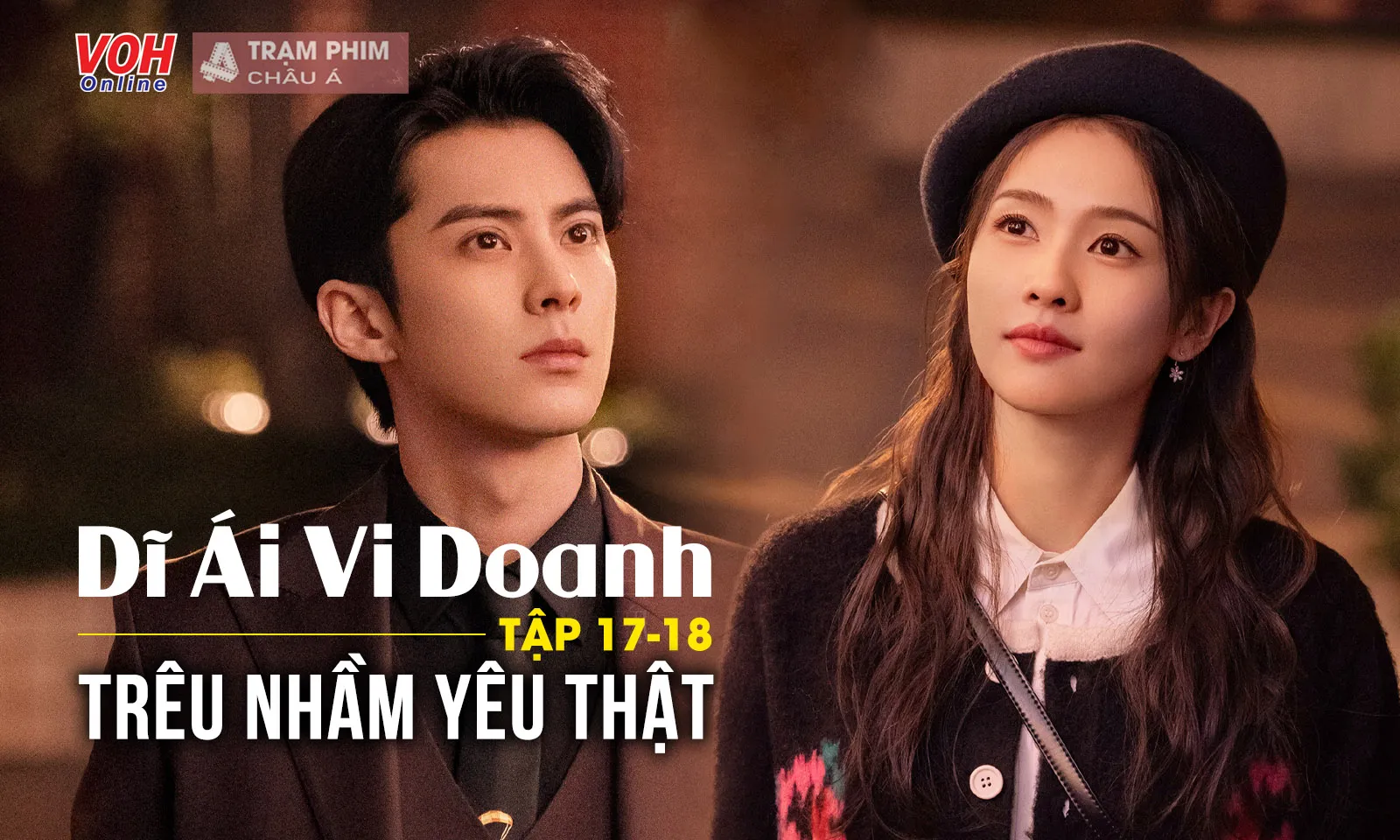 Review Dĩ Ái Vi Doanh tập 17-18: Thời tổng không dám tỏ tình với Thư Ý