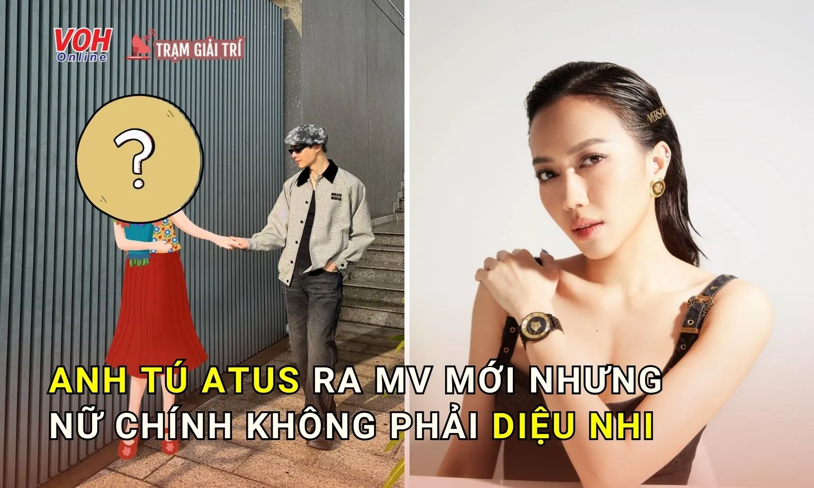 Anh Tú Atus ra MV mới nhưng nữ chính không phải Diệu Nhi