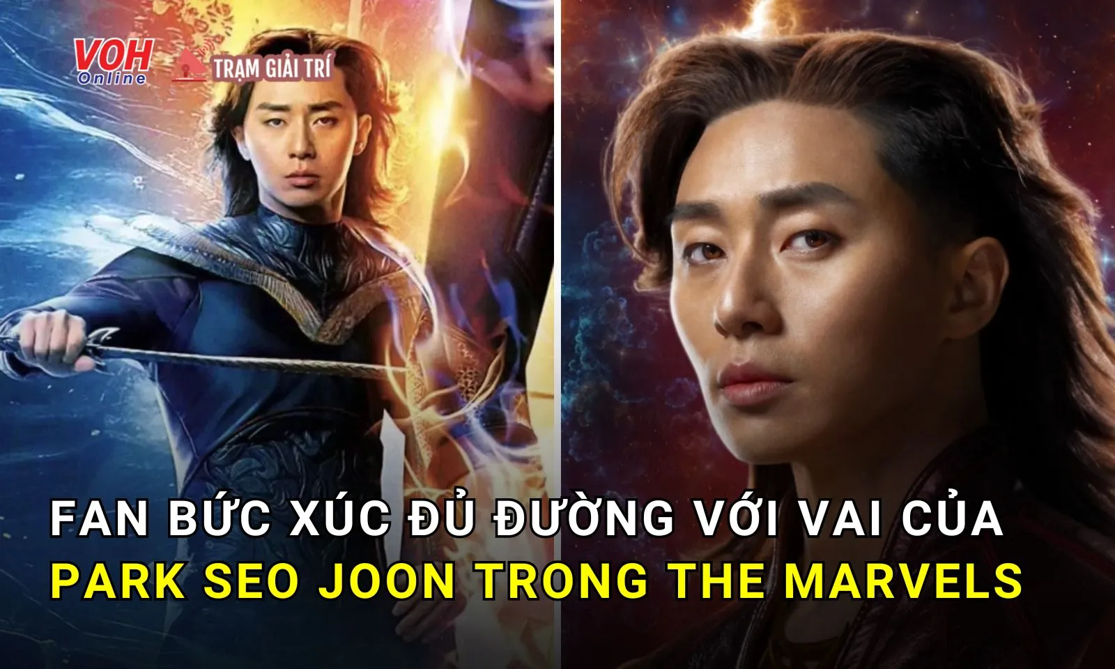 Fan bức xúc đủ đường với vai của Park Seo Joon trong bom tấn Marvel