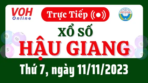 XSHG 11/11 - Kết quả xổ số Hậu Giang hôm nay thứ 7 ngày 11/11/2023