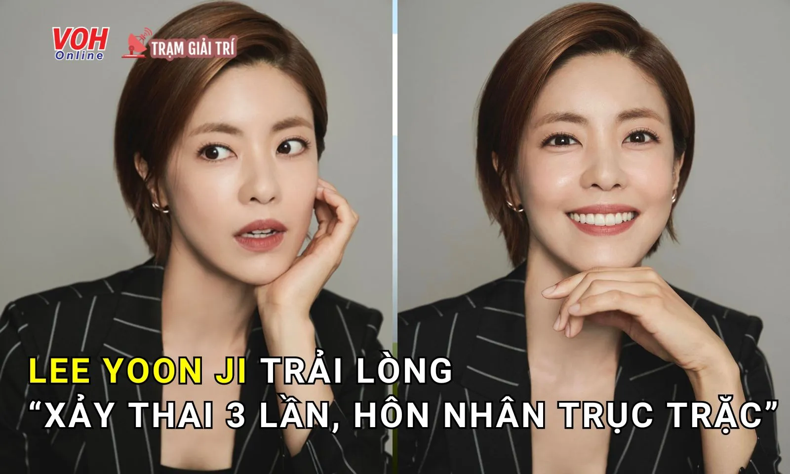 Mỹ nhân Lee Yoon Ji trải lòng về việc sảy thai 3 lần trong 1 năm dẫn đến hôn nhân trục trặc