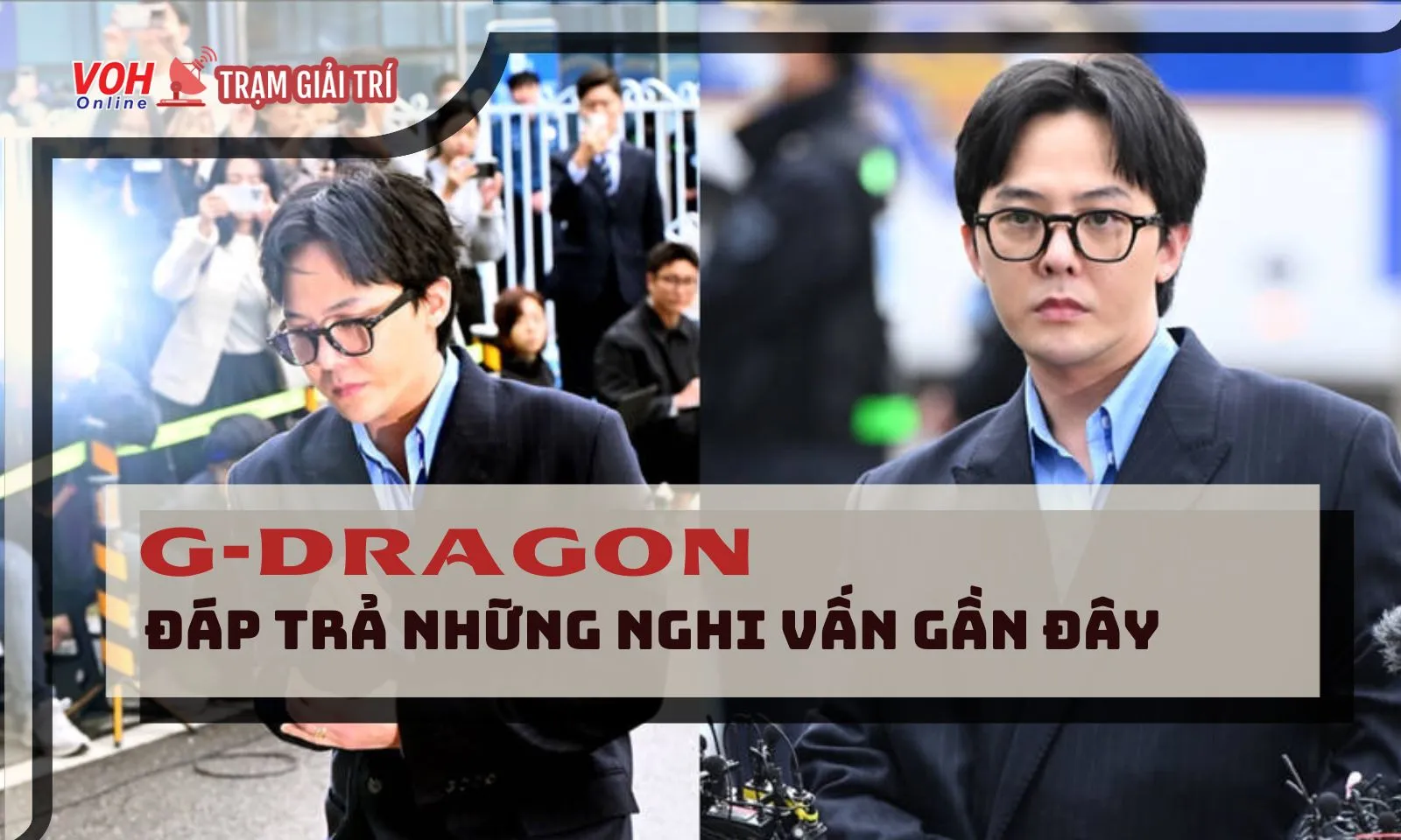 G-Dragon trả lời phỏng vấn về những nghi ngờ liên quan đến cuộc điều tra ma túy