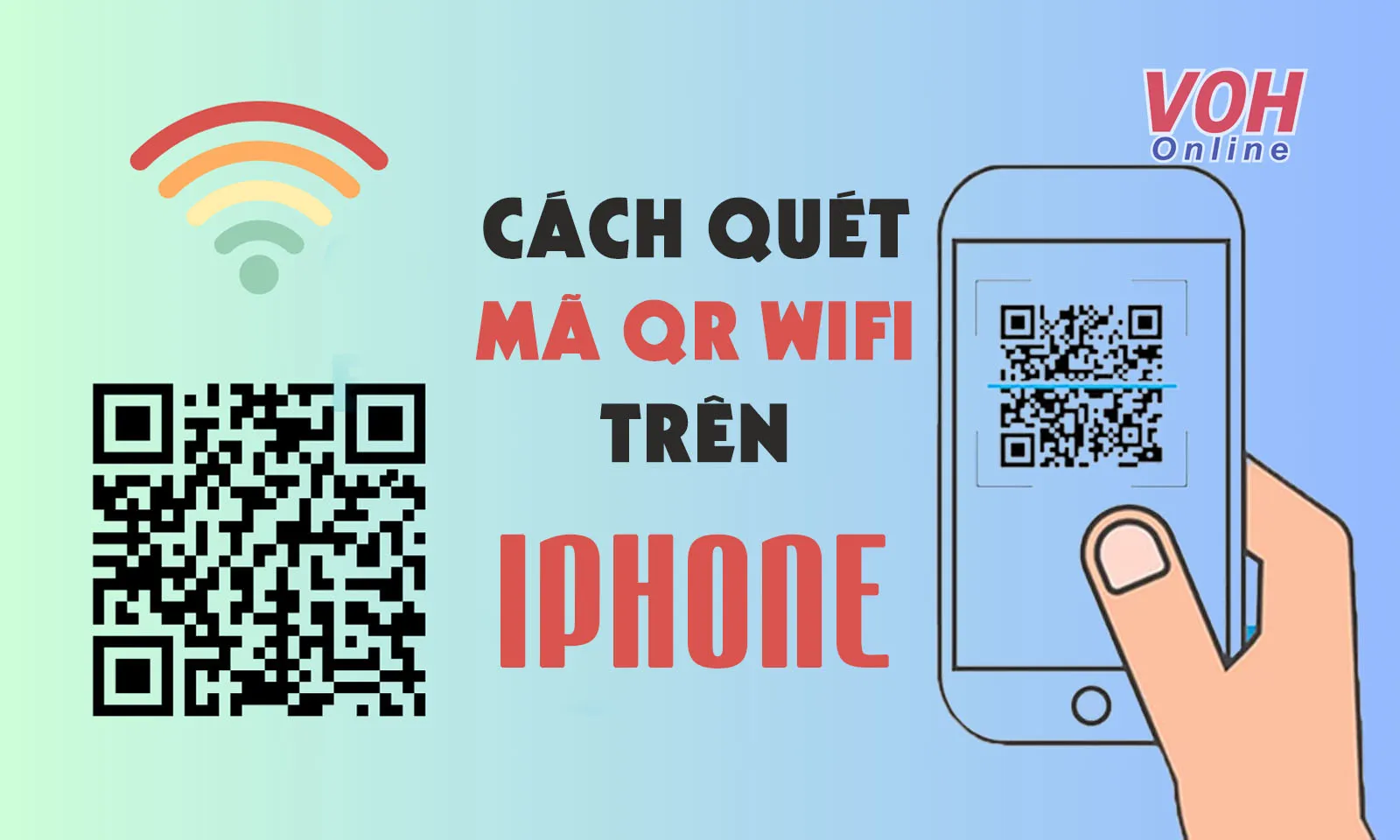 Cách quét mã QR WiFi trên iPhone thành công 100% trong 1 lần