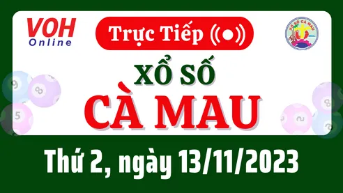 XSCM 13/11 - Kết quả xổ số Cà Mau hôm nay thứ 2 ngày 13/11/2023