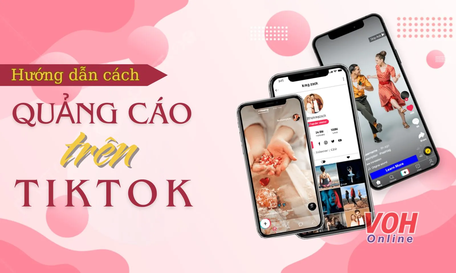 Cách quảng cáo trên TikTok chi tiết từ A - Z cho người mới
