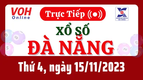 XSDNG 15/11 - Kết quả xổ số Đà Nẵng hôm nay thứ 4 ngày 15/11/2023