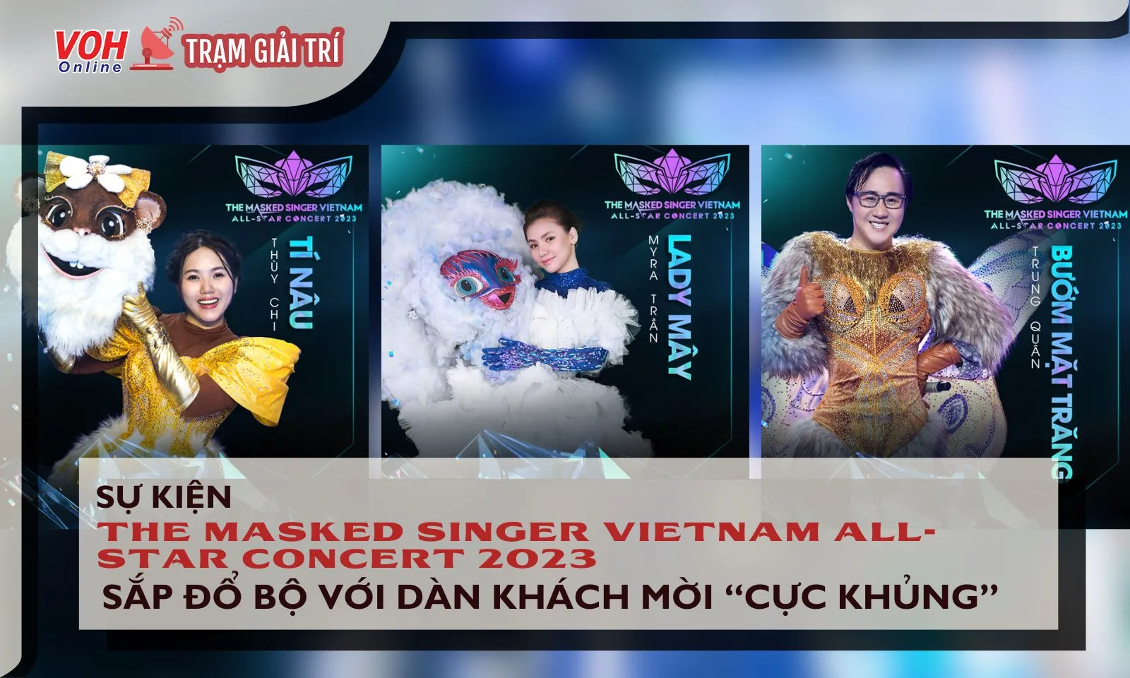 The Masked Singer Vietnam All-star Concert 2023 có gì đáng trông chờ?