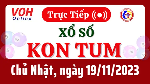 XSKT 19/11 - Kết quả xổ số Kon Tum hôm nay chủ nhật ngày 19/11/2023