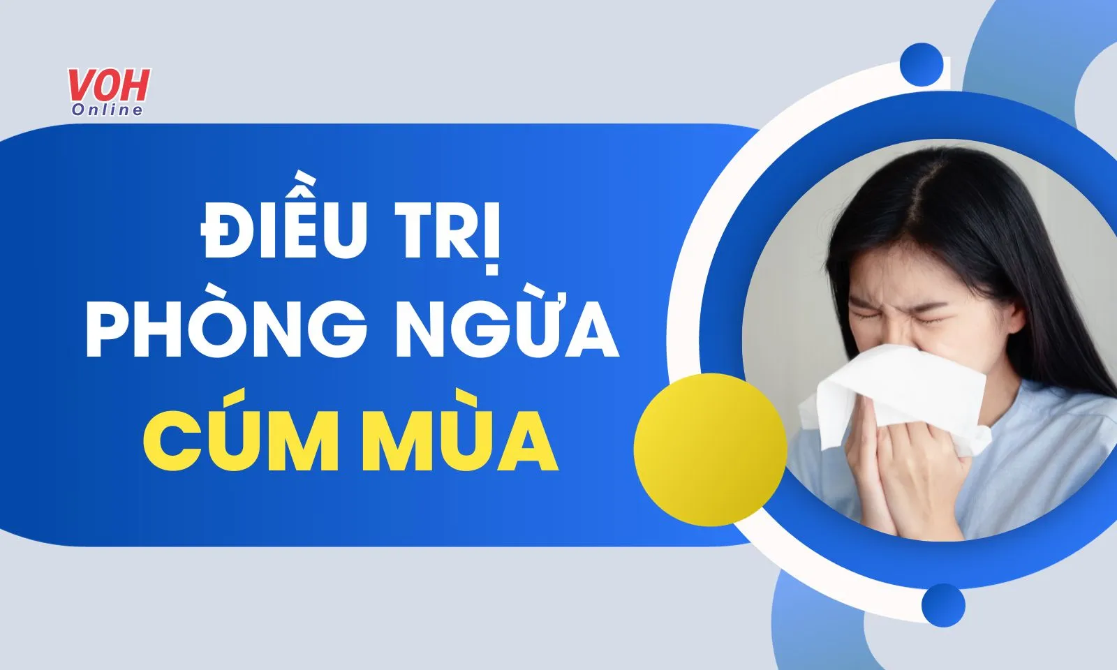 Những lưu ý trong điều trị và phòng bệnh cúm mùa