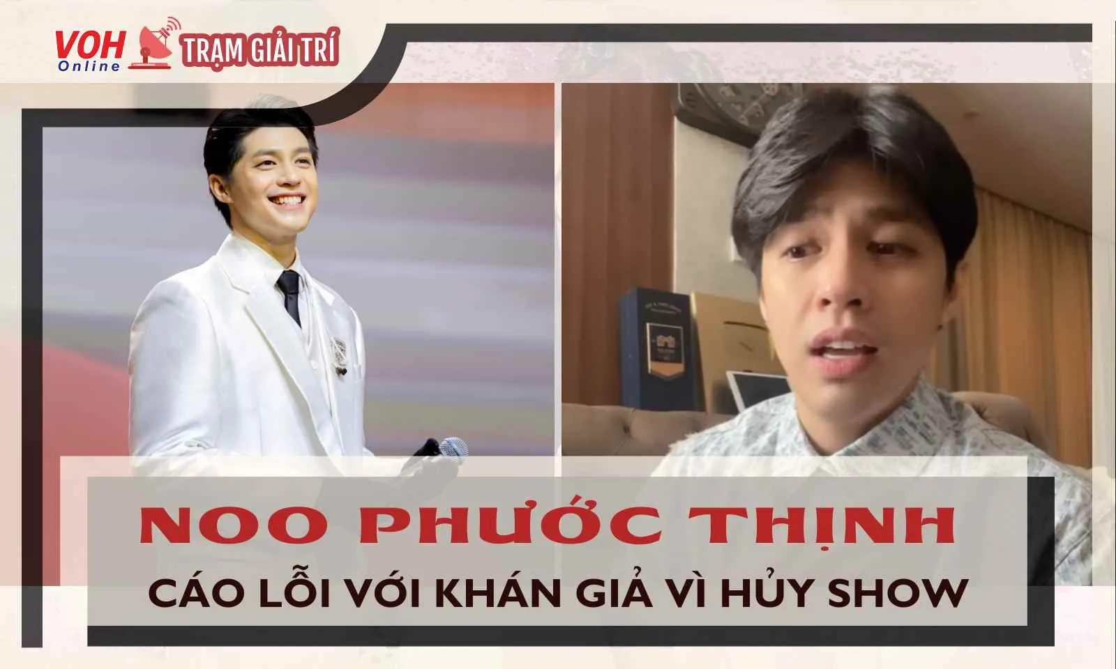 Noo Phước Thịnh xin lỗi vì bất ngờ hủy show