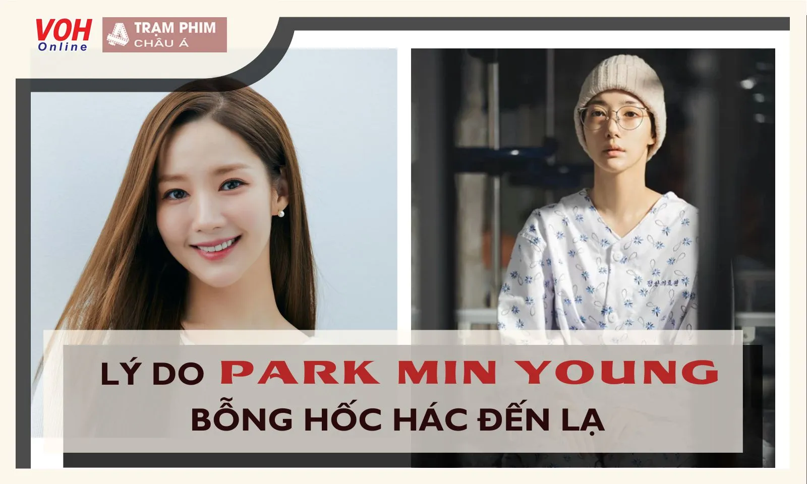 Park Min Young hốc hác, phờ phạc như xác sống, chuyện gì xảy ra thế này?