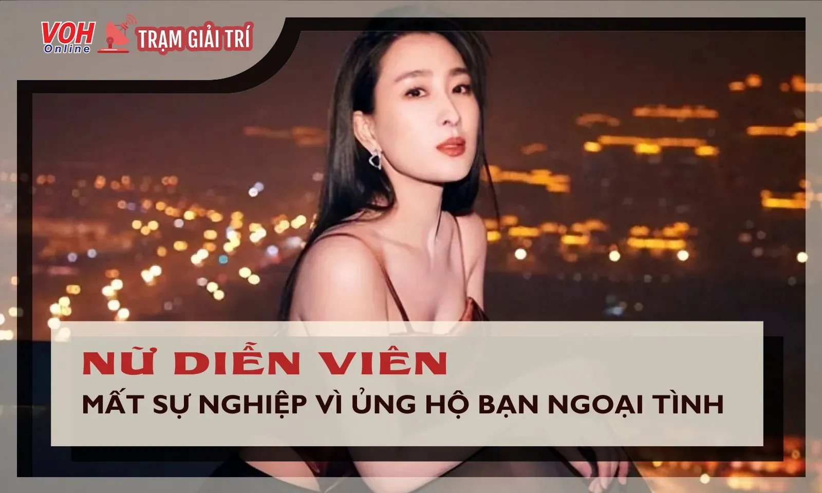 Nữ diễn viên thu nhập khủng 100 tỷ/năm mất tất cả vì ủng hộ bạn ngoại tình