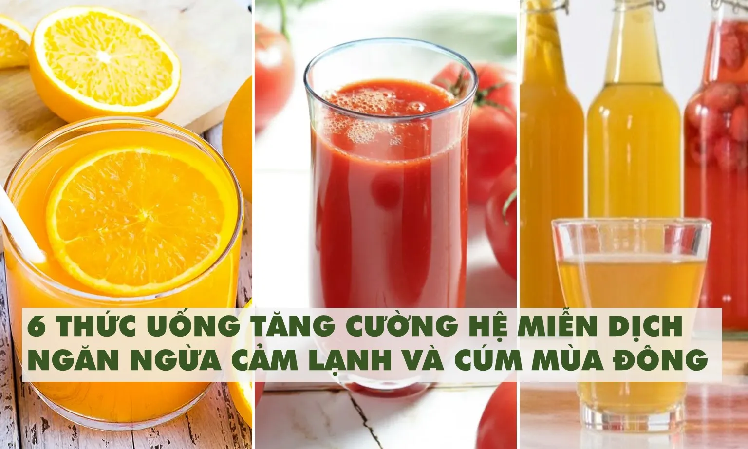 6 thức uống tăng cường hệ miễn dịch, ngăn ngừa cảm lạnh và cúm mùa đông