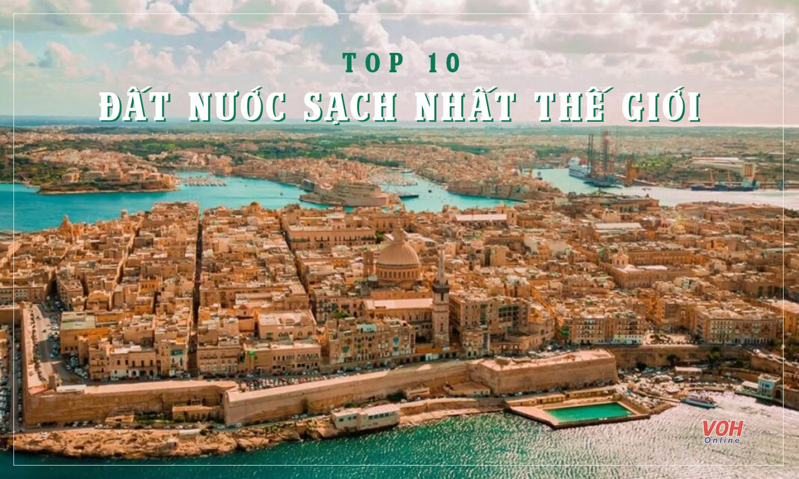 Top 10 đất nước sạch nhất thế giới