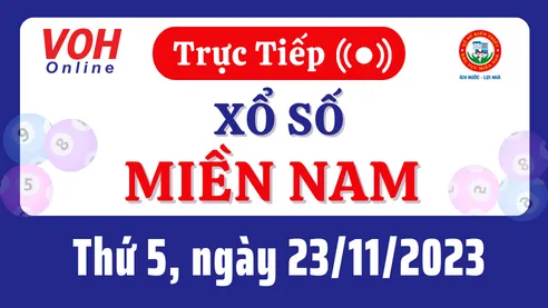 XSMN 23/11, Trực tiếp xổ số miền Nam thứ 5 ngày 23/11/2023