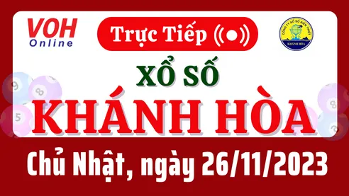 XSKH 26/11 - Kết quả xổ số Khánh Hòa hôm nay chủ nhật ngày 26/11/2023