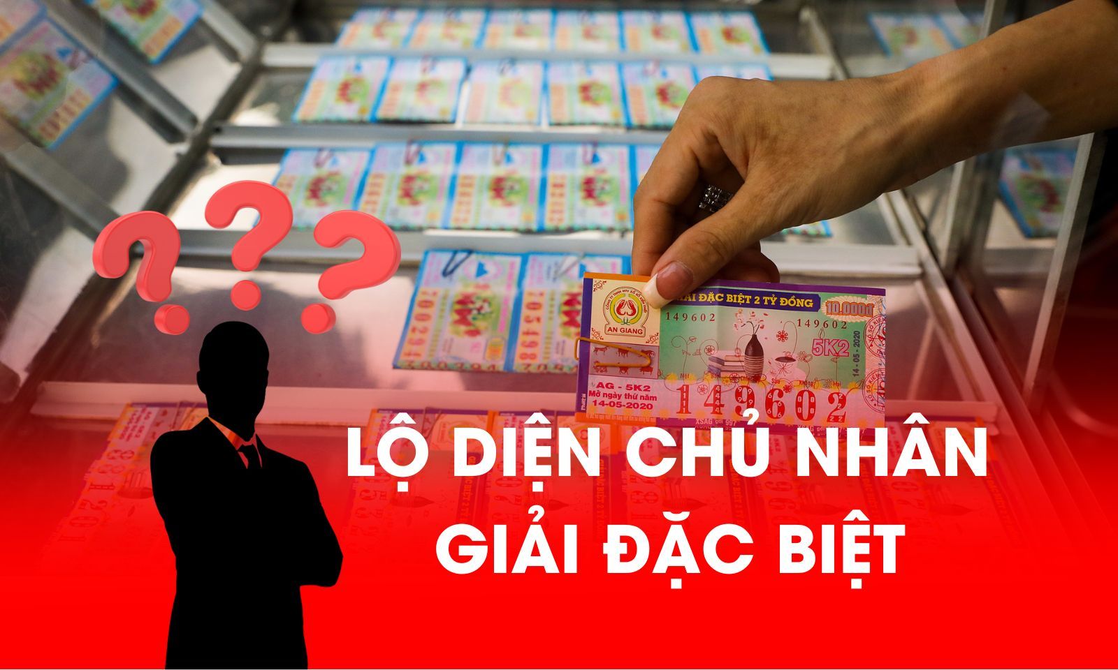 Lộ diện chủ nhân giải Đặc biệt xổ số kiến thiết trong tuần qua