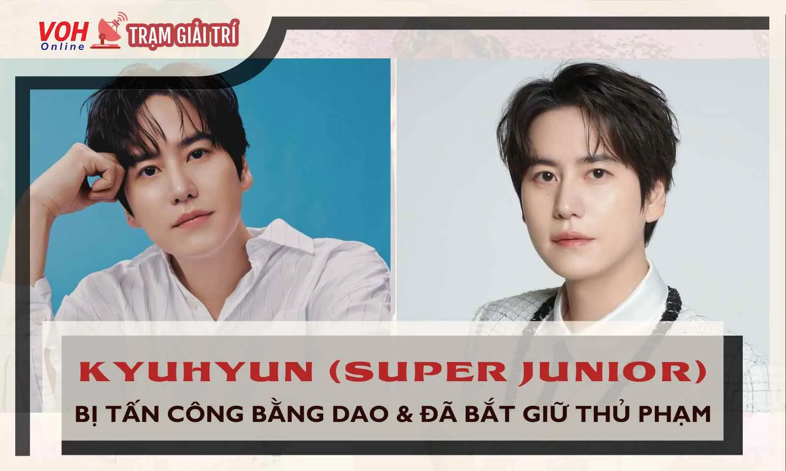 Lộ diện hung thủ đã đột nhập vào phòng riêng và đâm thành viên Super Junior