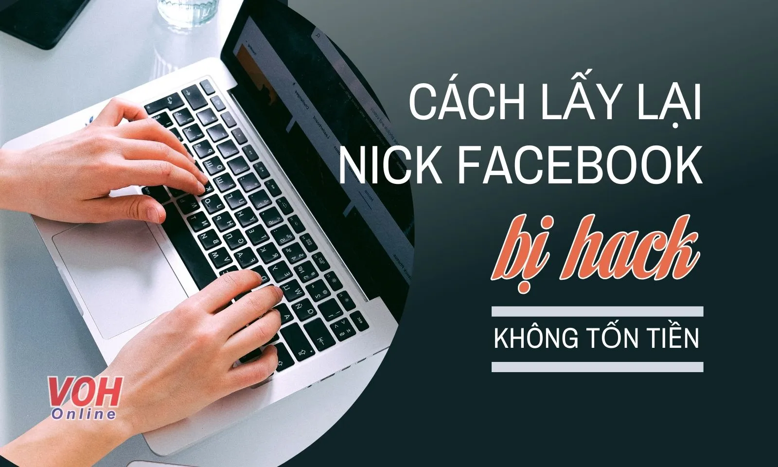 TOP 3 cách lấy lại tài khoản Facebook bị hack mà không tốn tiền