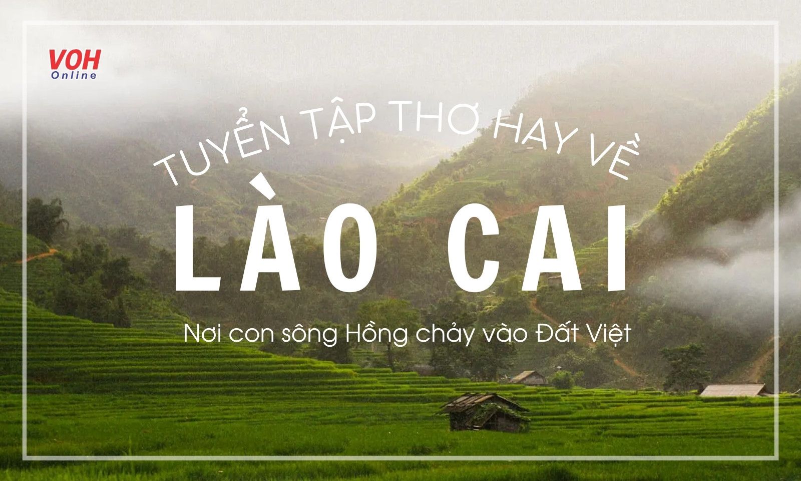 Tuyển tập thơ về Lào Cai, vùng đất biên cương Tổ quốc