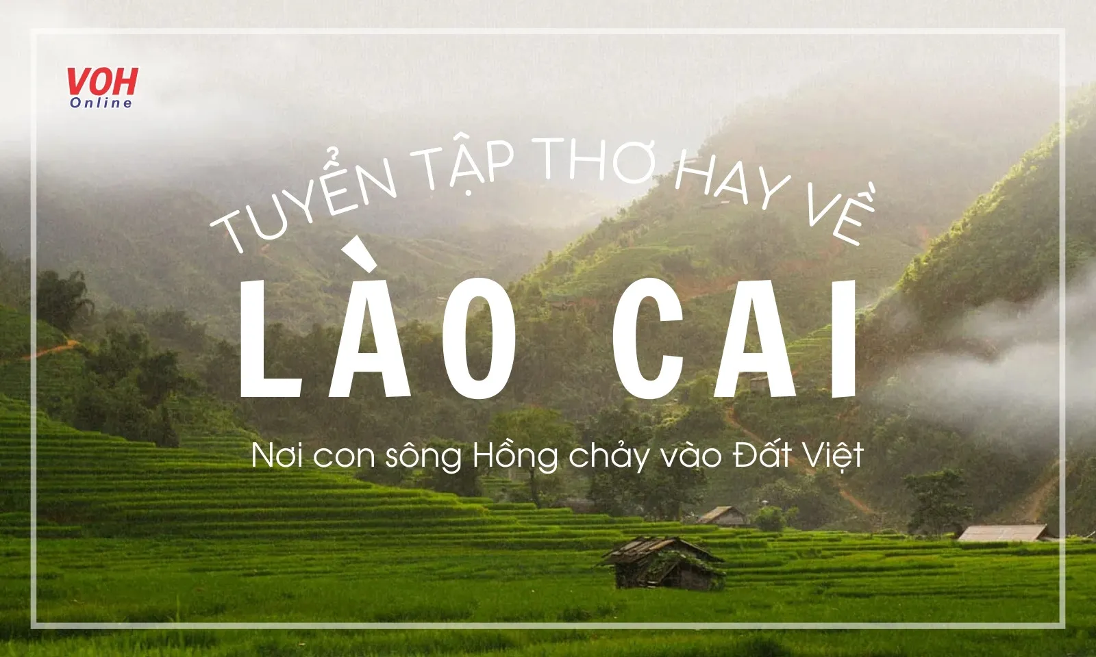 Tuyển tập thơ về Lào Cai, vùng đất biên cương Tổ quốc
