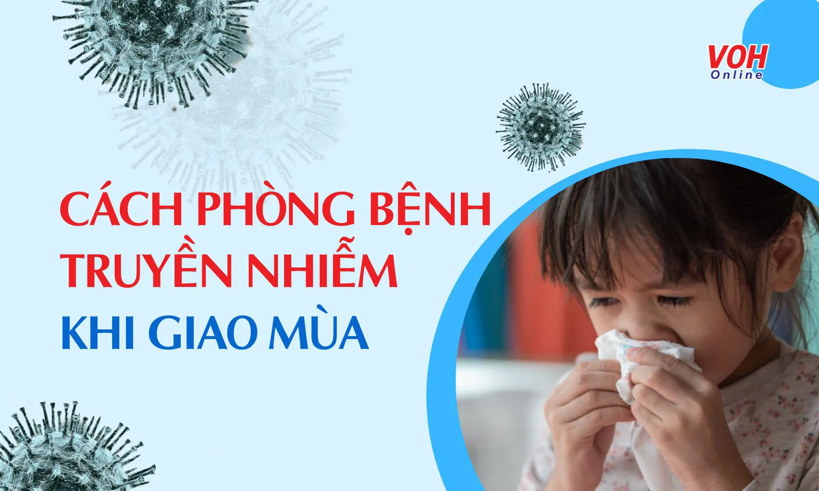 Biện pháp phòng ngừa bệnh truyền nhiễm khi giao mùa