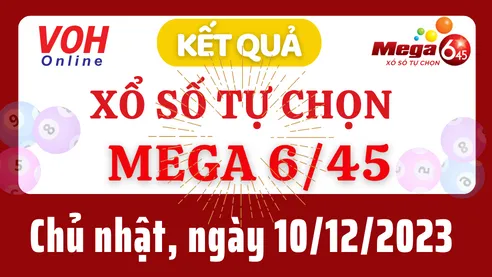 Vietlott MEGA 645 10/12 - Kết quả xổ số Vietlott hôm nay chủ nhật 10/12/2023