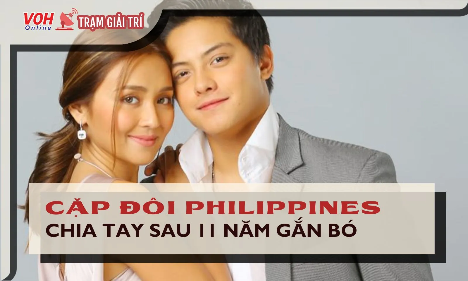 Cặp đôi Philippines nổi tiếng chia tay sau 11 năm gắn bó khiến khán giả tiếc nuối