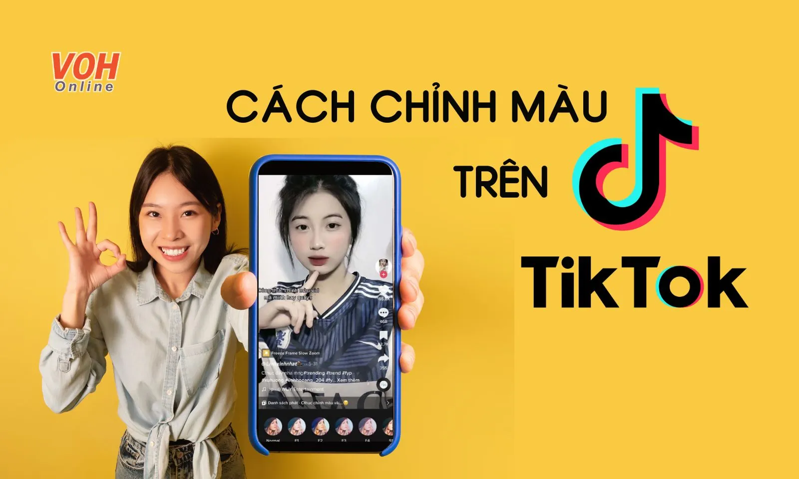 Cách chỉnh màu TikTok đẹp, công thức màu ảnh cho Nam Nữ