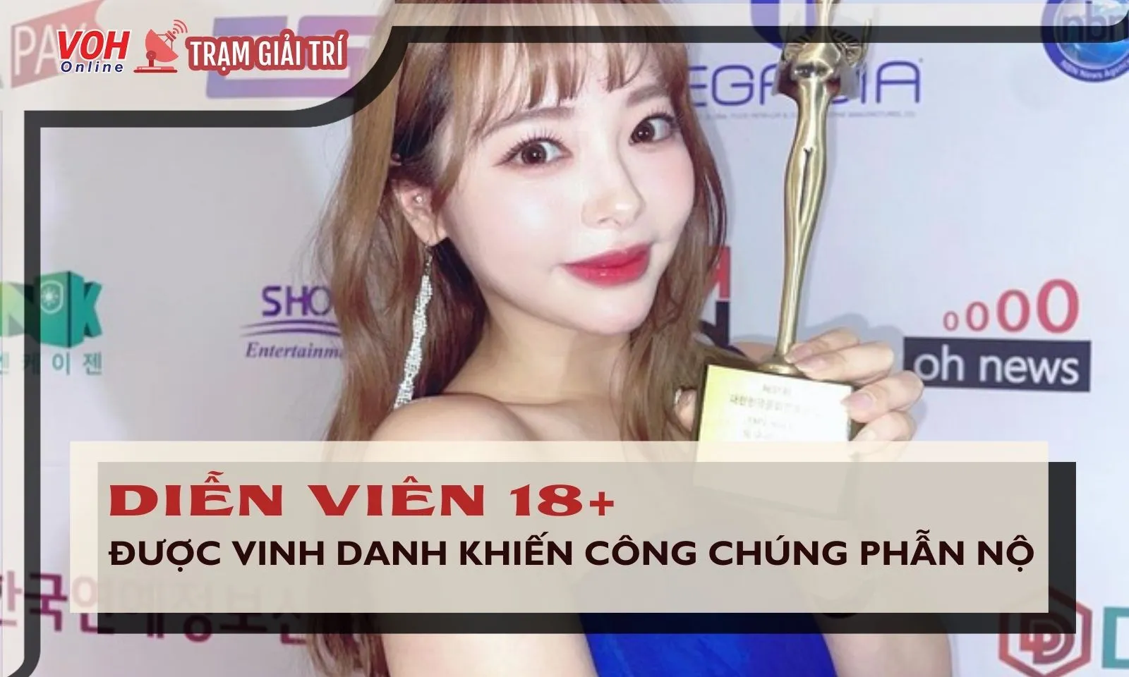 Khán giả bất bình khi một nữ diễn viên 18+ được vinh danh