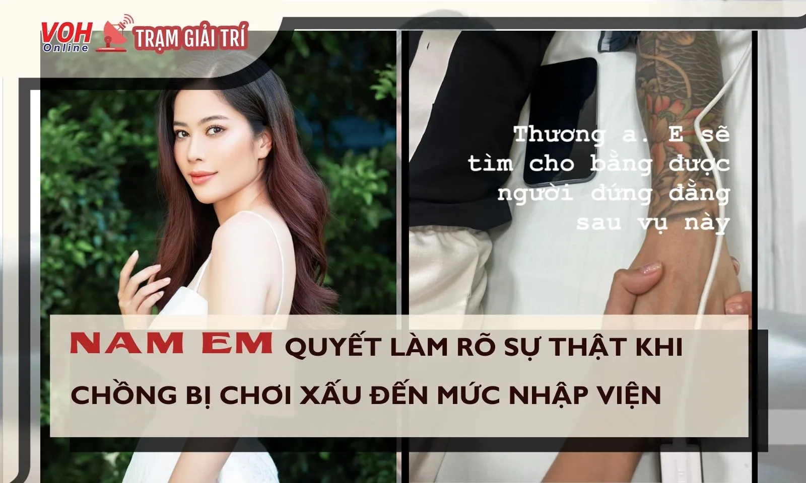 Thực hư thông tin bạn trai Nam Em bị hãm hại đến mức phải nhập viện?