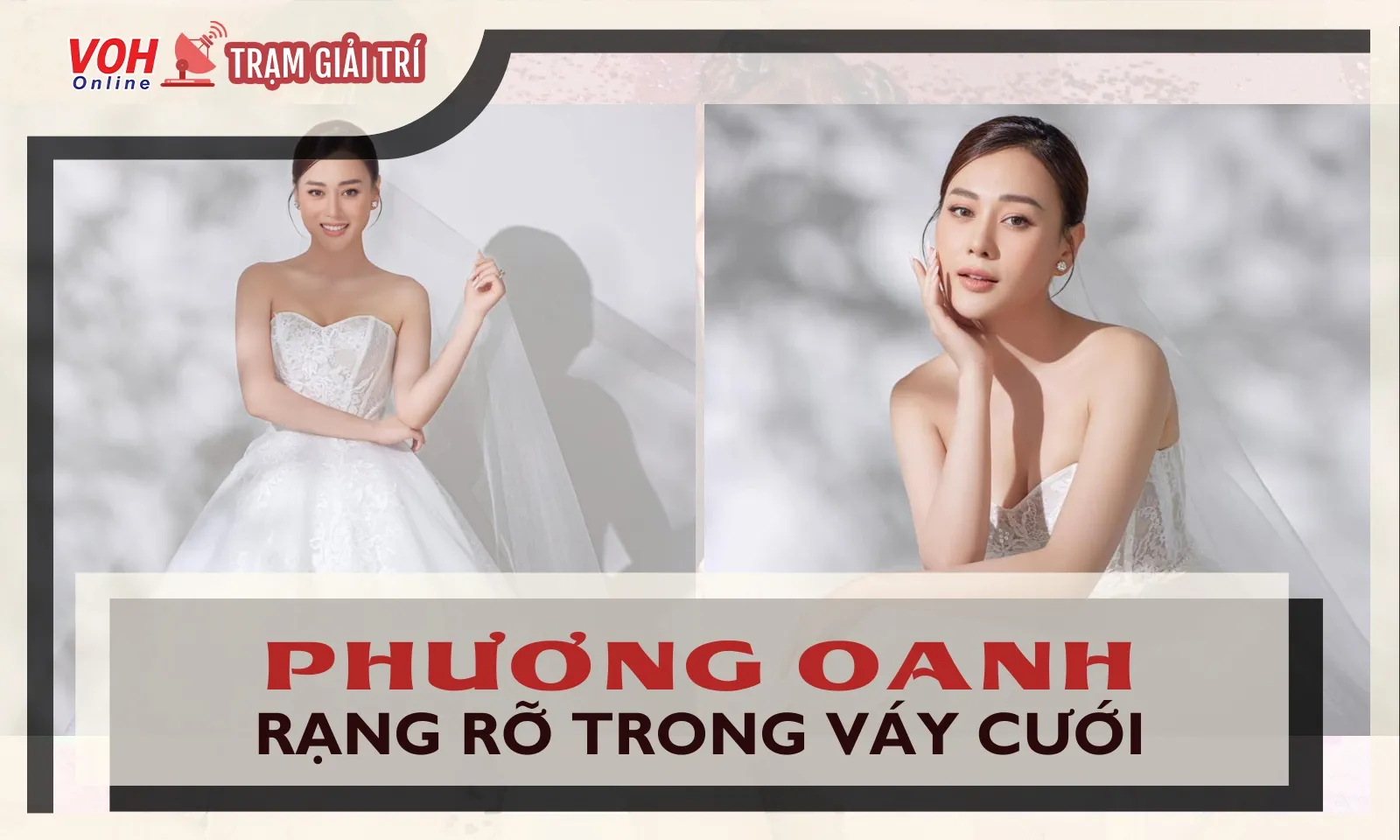 Phương Oanh rạng rỡ trong váy cưới