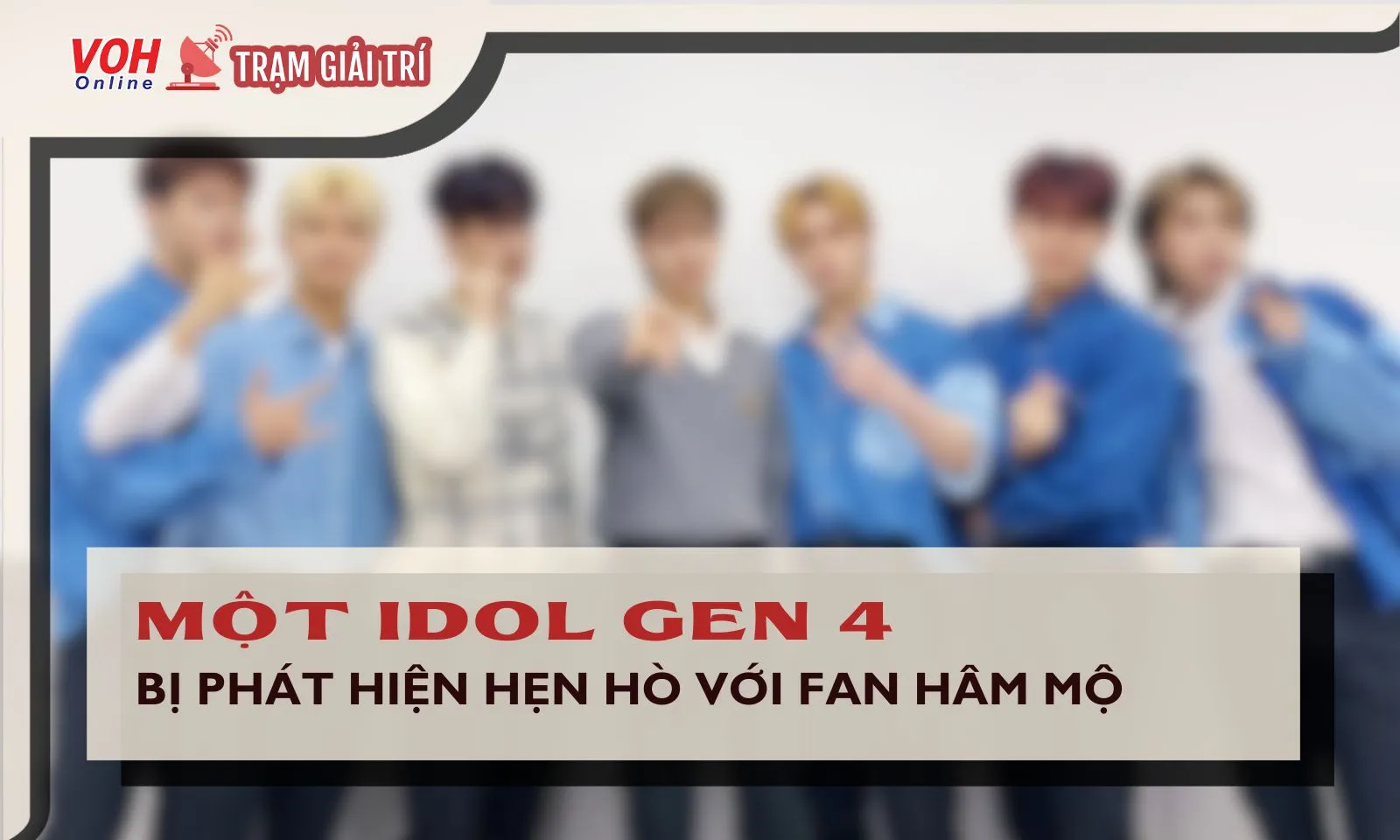 Thêm một idol gen 4 bị bóc có quan hệ gần gũi với fan