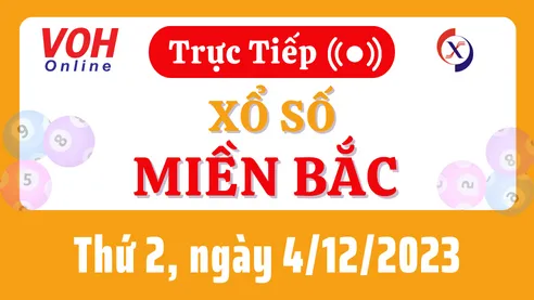 XSMB 4/12, Trực tiếp xổ số miền Bắc thứ 2 ngày 4/12/2023