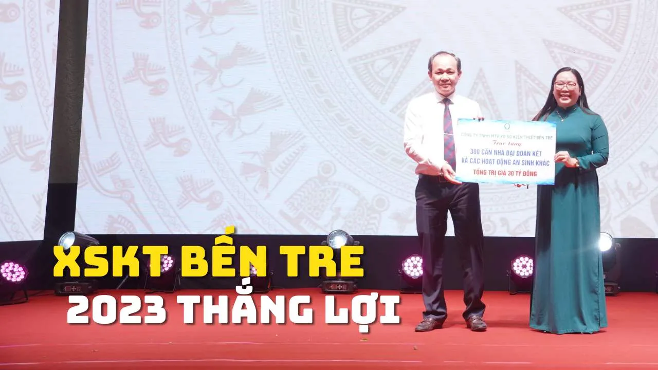 Công ty TNHH MTV XSKT Bến Tre 2023: Các chỉ tiêu đều hoàn thành xuất sắc