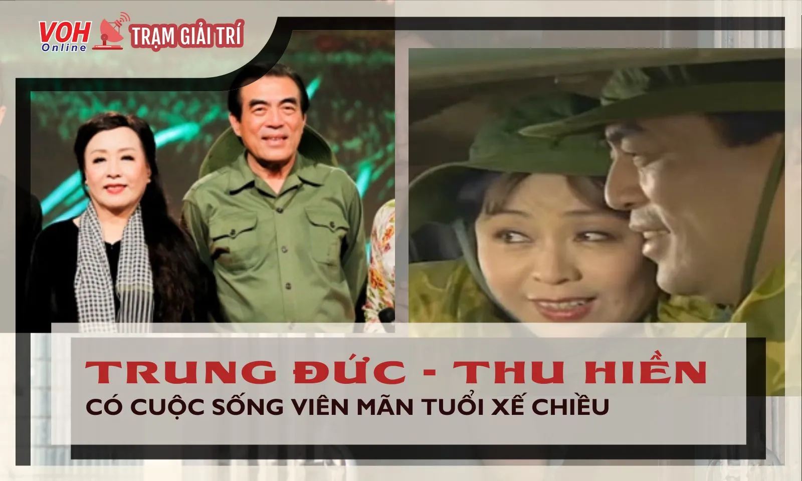 Cặp song ca huyền thoại Trung Đức - Thu Hiền có cuộc sống viên mãn ở tuổi xế chiều