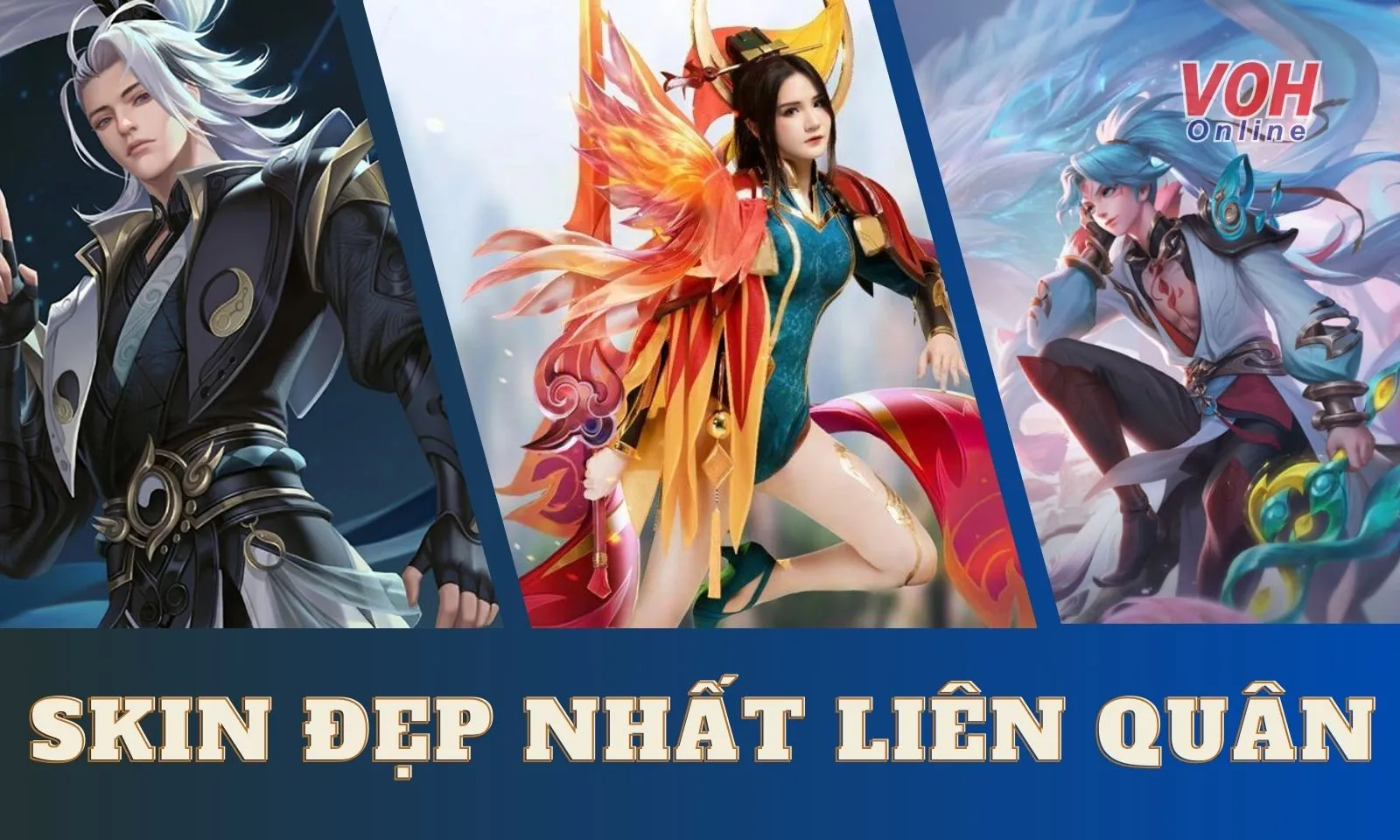 Top 10 Skin đẹp nhất Liên Quân theo đánh giá của game thủ