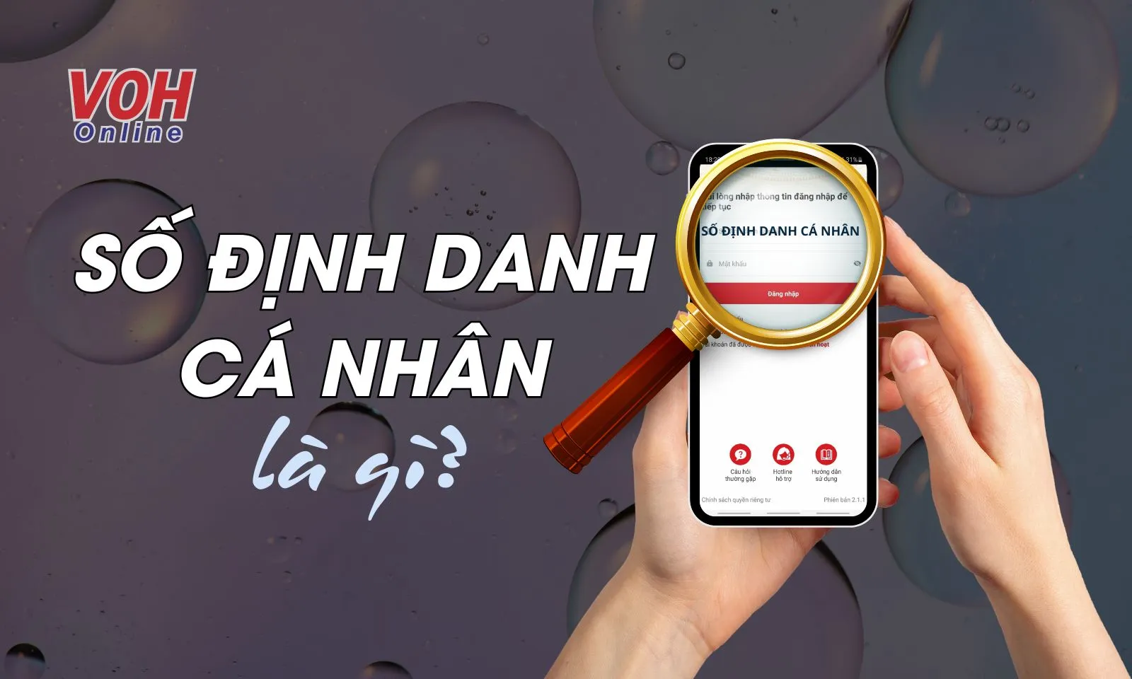 Số định danh cá nhân VNeID là gì? Cách tra cứu mã định danh chuẩn