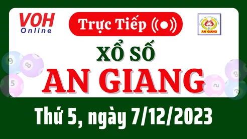 XSAG 7/12 - Kết quả xổ số An Giang hôm nay thứ 5 ngày 7/12/2023