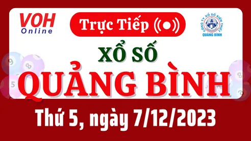 XSQB 7/12 - Kết quả xổ số Quảng Bình hôm nay thứ 5 ngày 7/12/2023