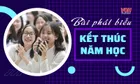 Top 16 bài phát biểu kết thúc năm học hay và ý nghĩa nhất