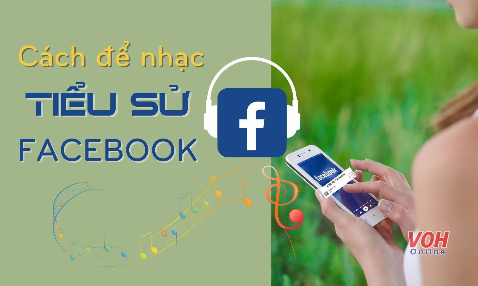 Cách để nhạc trên tiểu sử Facebook bằng điện thoại, máy tính đơn giản