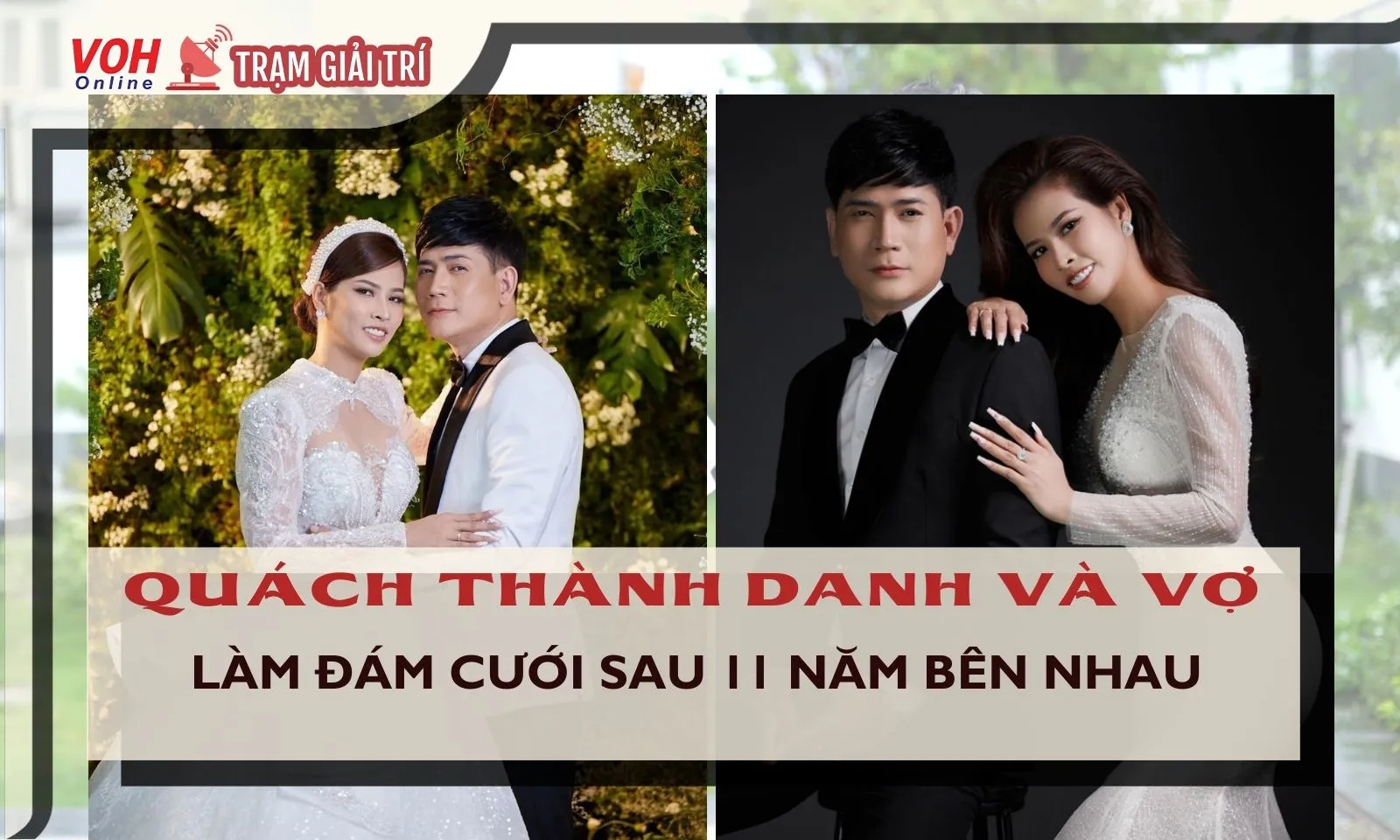 Quách Thành Danh và vợ làm đám cưới sau 11 năm bên nhau